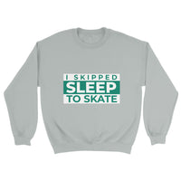 SKIP SLEEP Classic Unisex Crewneck Sweatshirt